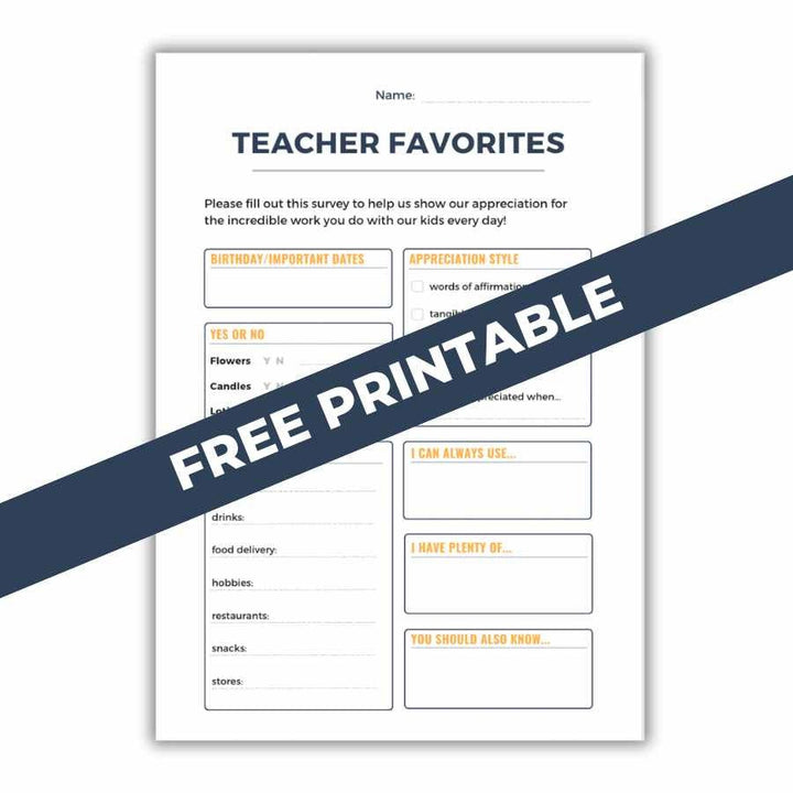 A Teacher Favorites survey form with sections for birthday, favorites, and preferences, labeled with Free Printable diagonally across it.